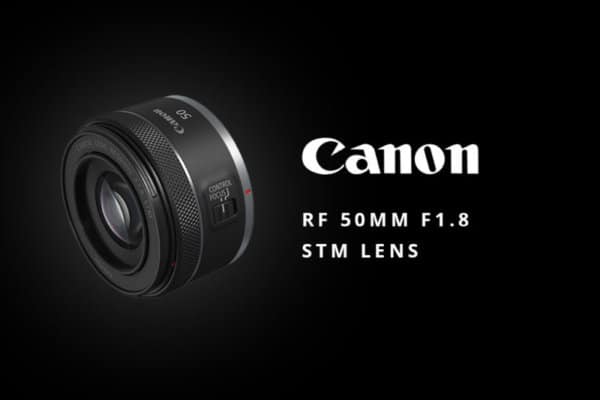Canon RF 50mm F1.8 STM - RF Lenses | Tech Nuggets